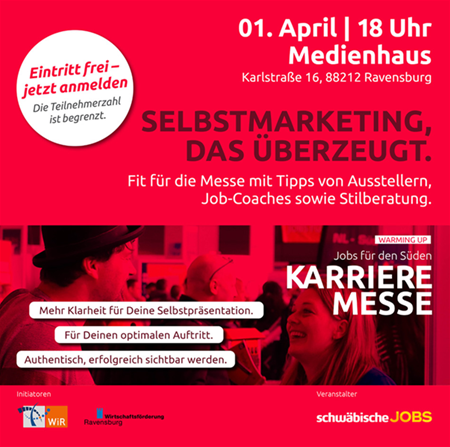 Selbstmarketing, das überzeugt: Warming Up KARRIEREMESSE